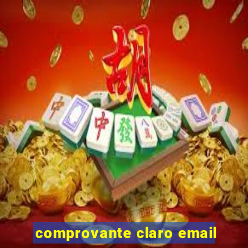 comprovante claro email